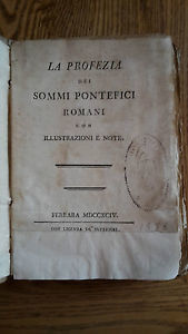 LA PROFEZIA DEI SOMMI PONTEEFICI ROMANI CON ILLUSTRAZIONI E NOTE …