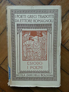 ESIODO I POEMI POETI GRECI TRADOTTI DA E. ROMAGNOLI ZANICHELLI …