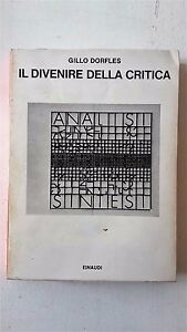 GILLO DORFLES IL DIVENIRE DELLA CRITICA EINAUDI I SAGGI 1976