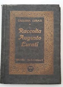 RACCOLTA AUGUSTO LURATI GALLERIA LURATI MILANO 1931