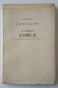 PRIME POESIE E CANTI GITANI DI F. GARCIA LORCA GUANDA …