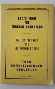 FACTS FROM THE TURKISH ARMENIANS TURK ERMENILERINDEN 1980