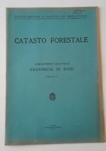 CATASTO FORESTALE PROVINCIA DI BARI TIP. FAILLI 1941