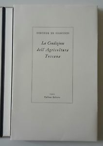 SIMONDE DE SISMONDI LA CONDIZIONE DELL'AGRICOLTURA TOSCANA TALLONE EDITORE 1993