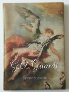 G.A. GUARDI LE STORIE DI TOBIOLO ARTI GRAFICHE RICORDI 1964