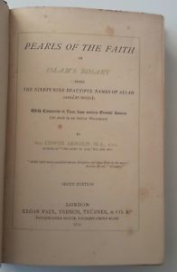 EDWIN ARNOLD PEARLS OF THE FAITH OR ISLAM ROSARY KEGAN …