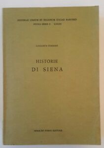 GIUGURTA TOMMASI HISTOIRE DE SIENA A. FORNI 1973