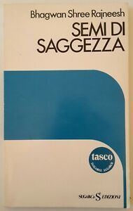 BHAGWAN SHREE RAJNEESH SEMI DI SAGGEZZA SUGARCO 1969 1° ED.