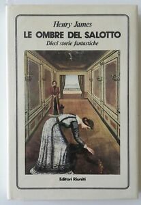 HENRY JAMES LE OMBRE DEL SALOTTO EDITORI RIUNITI 1983