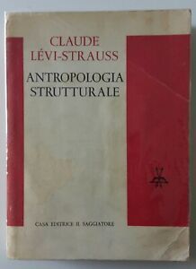 CLAUDE LEVI-STRAUSSANTROPOLOGIA STRUTTURALE IL SAGGIATORE 1966 1° EDIZIONE