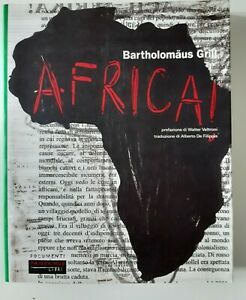 BARTHOLOMAUS GRILL AFRICA FANDANGO LIBRI 2005 1° EDIZIONE