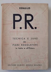 EDALLO P.R. TECNICA JURE DEI PIANI REGOLATORI IN ITALIA E …