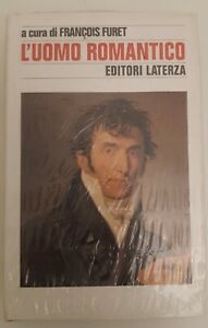 FRANCOIS FURET L'UOMO ROMANTICO LATERZA