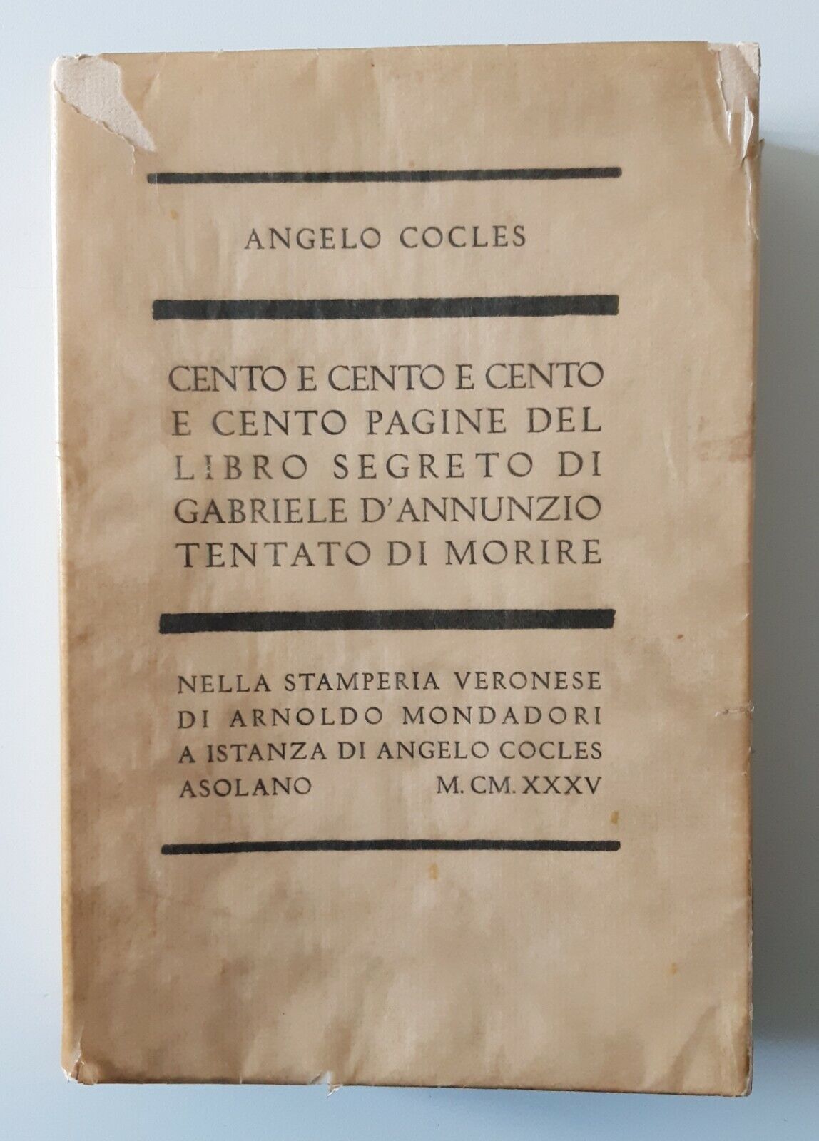 A.COCLES CENTO...PAGINE LIBR SEGRETO DI D'ANNUNZIO MONDADORI 1935