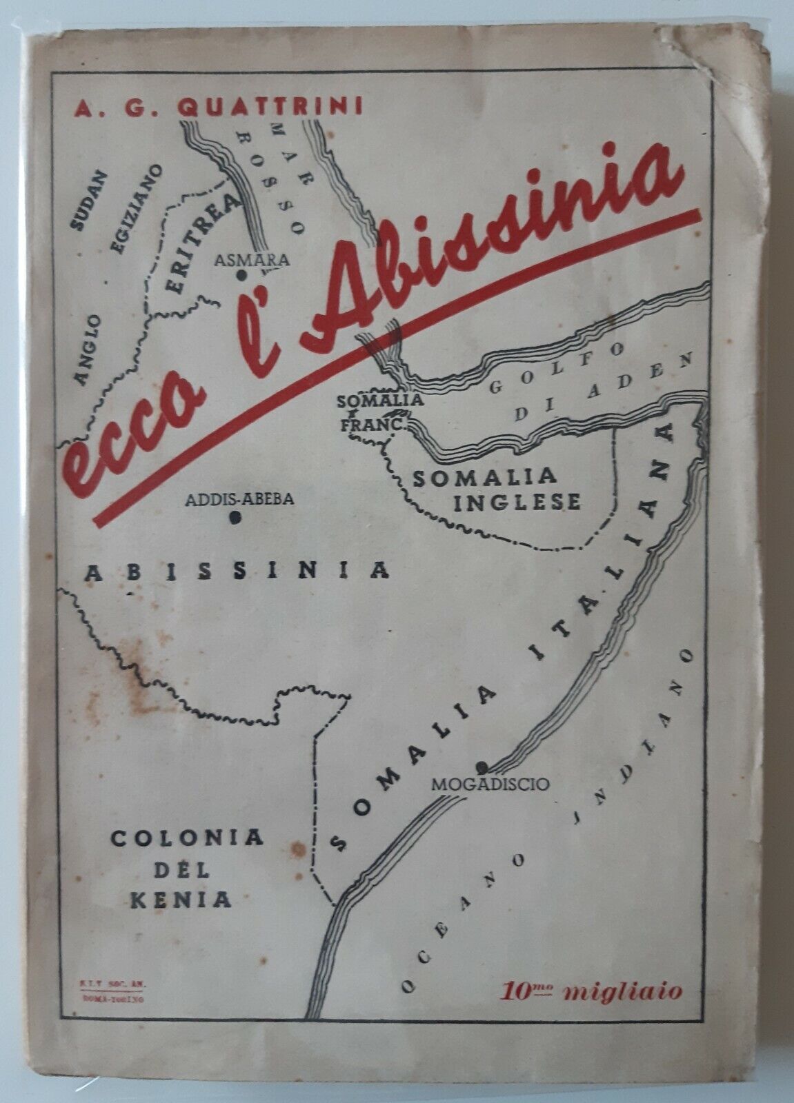 A.G. QUATTRINI ECCO L'ABISSINIA ROMA-TORINO 1935