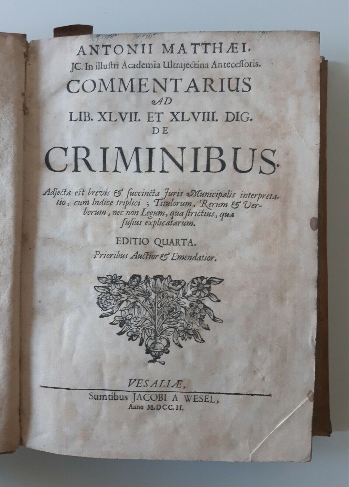 A. MATTHAEI COMMENTARIUS DE CRIMINIBUS VESALIAE JACOBI 1702