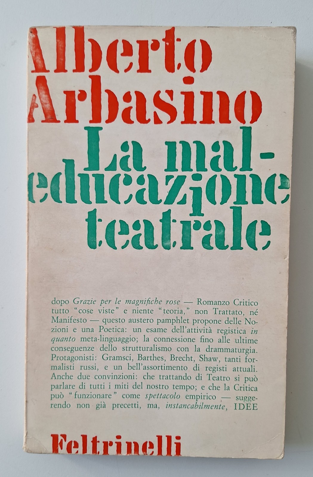 ALBERTO ARBASINO LA MALEDUCAZIONE TEATRALE FELTRINELLI 1966 1° ED.