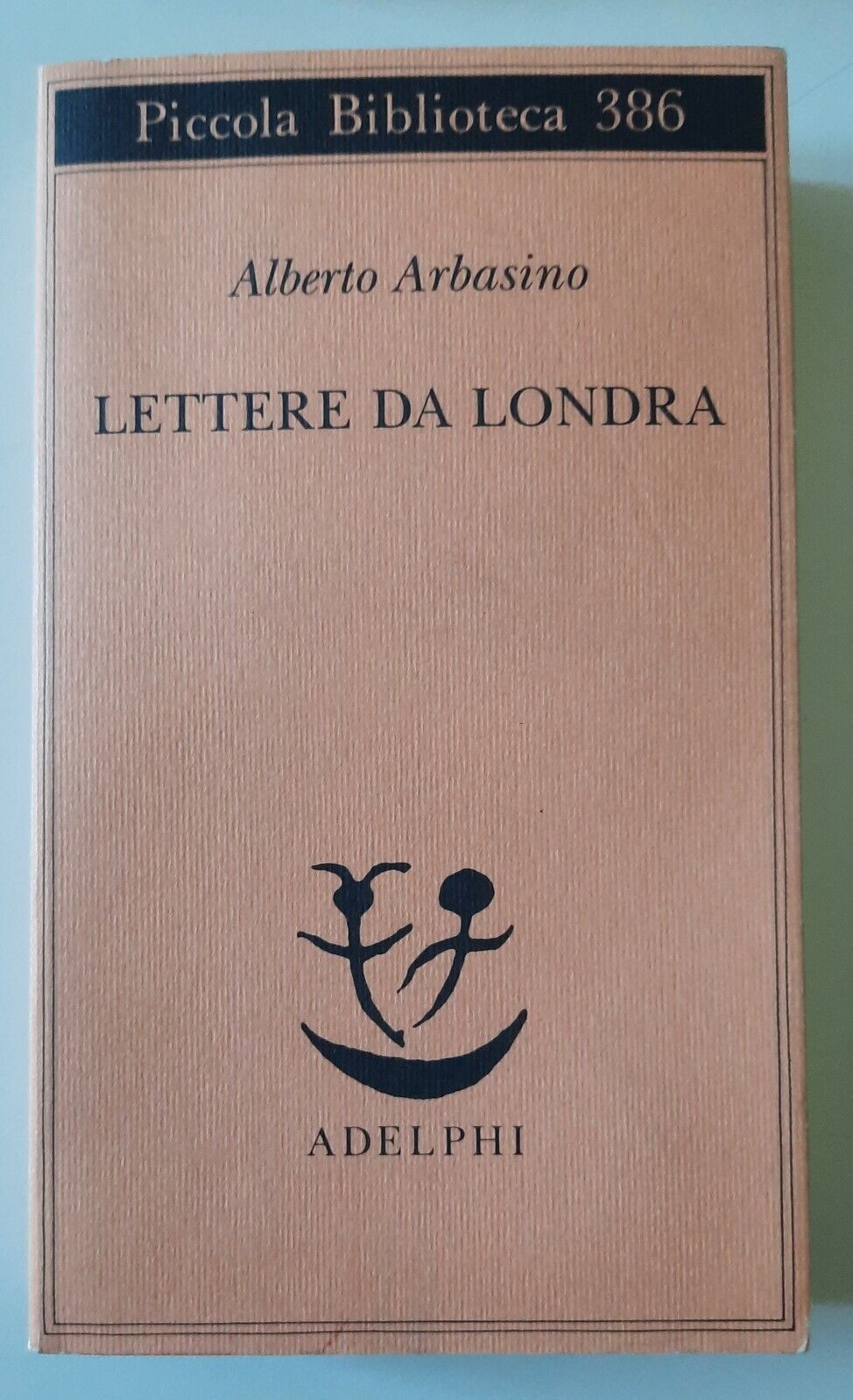 ALBERTO ARBASINO LETTERE DA LONDRA ADELPHI 1997 AUTOGRAFATO