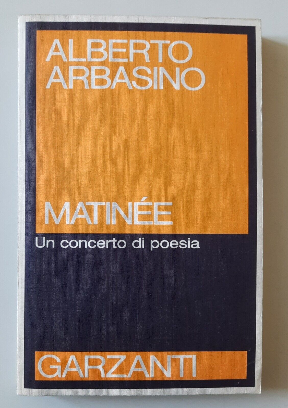 ALBERTO ARBASINO MATINEE' GARZANTI 1983 1° ED. AUTOGRAFATO