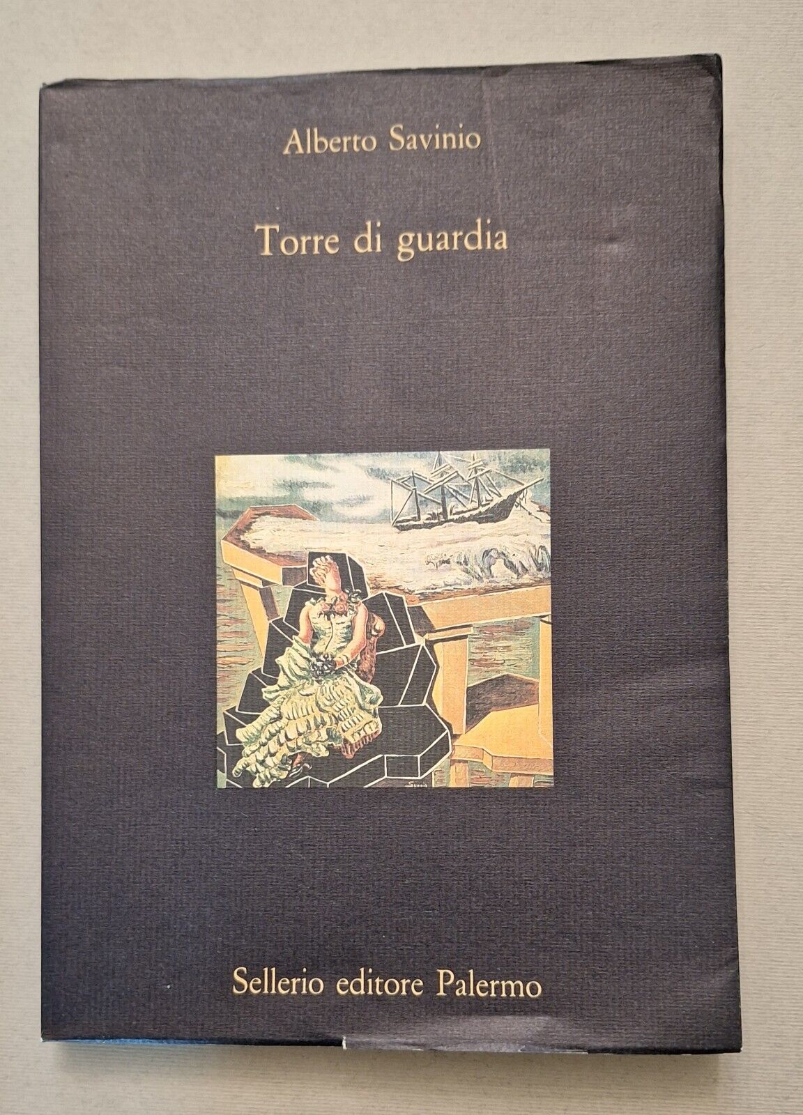 ALBERTO SAVINIO TORRE DI GUARDIA SELLERIO 1993