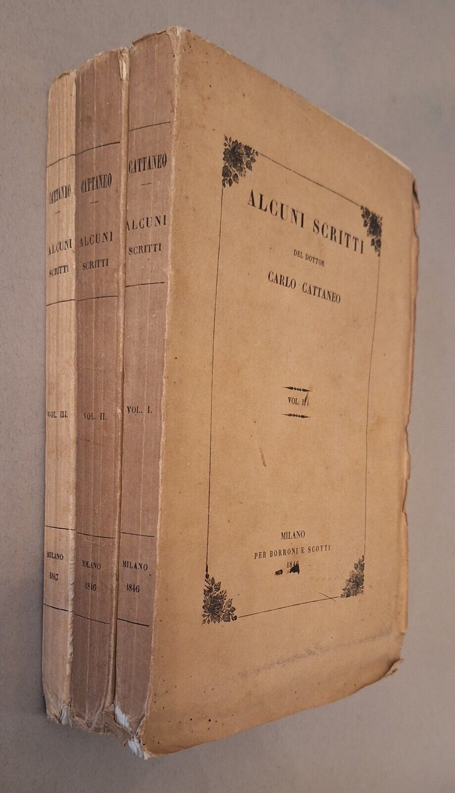 ALCUNI SCRITTI DEL DOTTOR CARLO CATTANEO MILAN COI TIPI BORRONI …