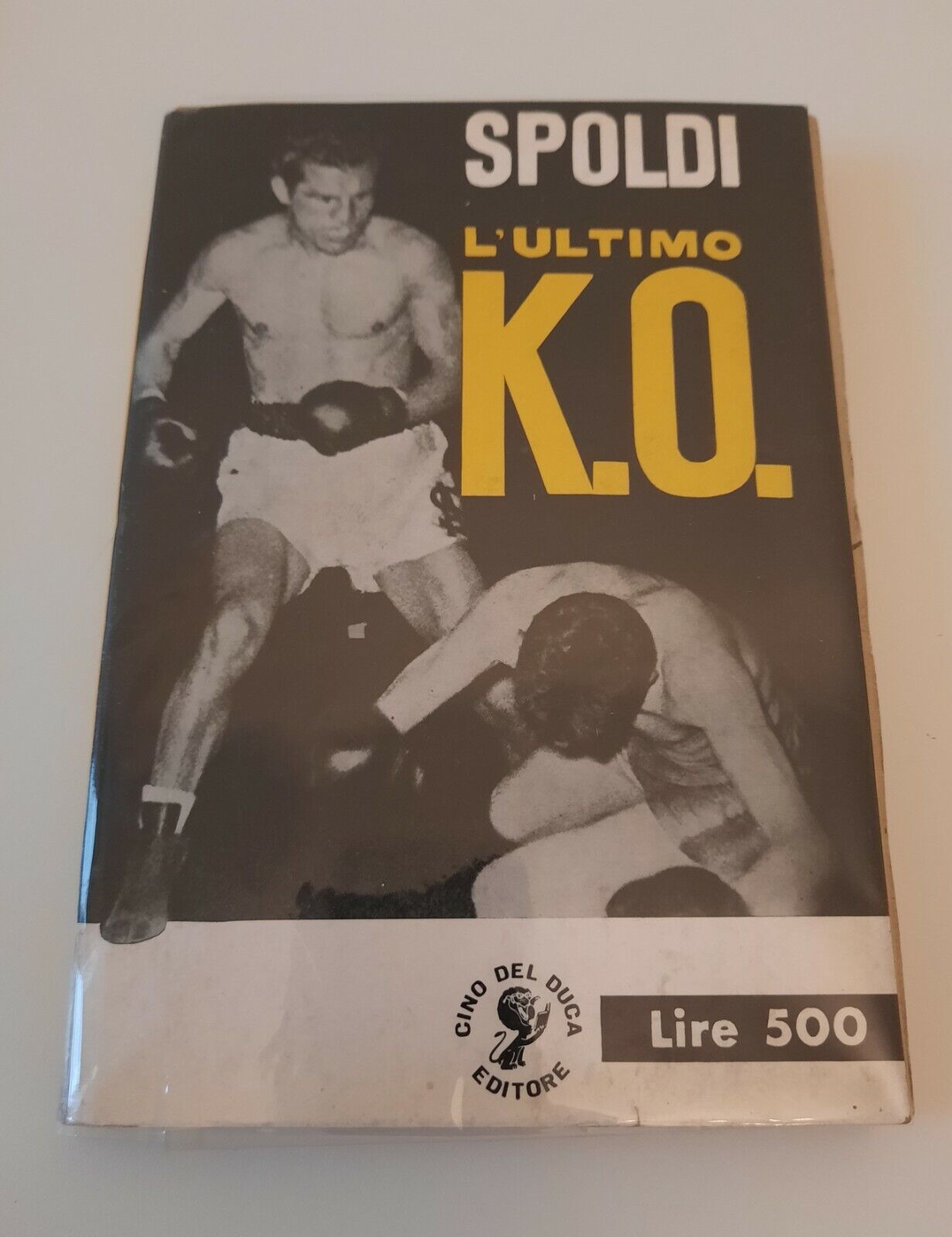 ALDO SPOLDI L'ULTIMO K.O. CINO DEL DUCA 1960 CON DEDICA …