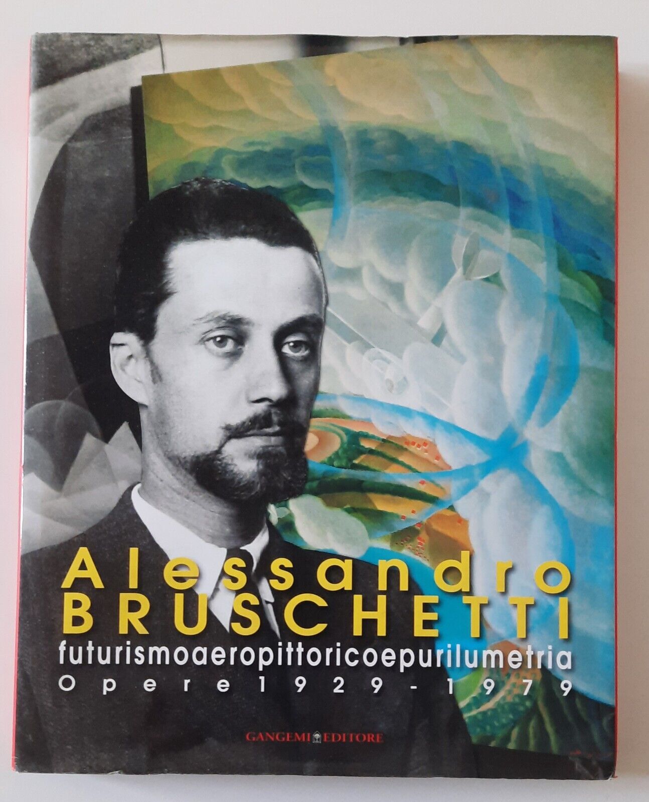 ALESSANDRO BRUSCHETTI OPERE 1929-1979 GANGEMI ED. 2009 FUTURISMO AEROPITTORICO