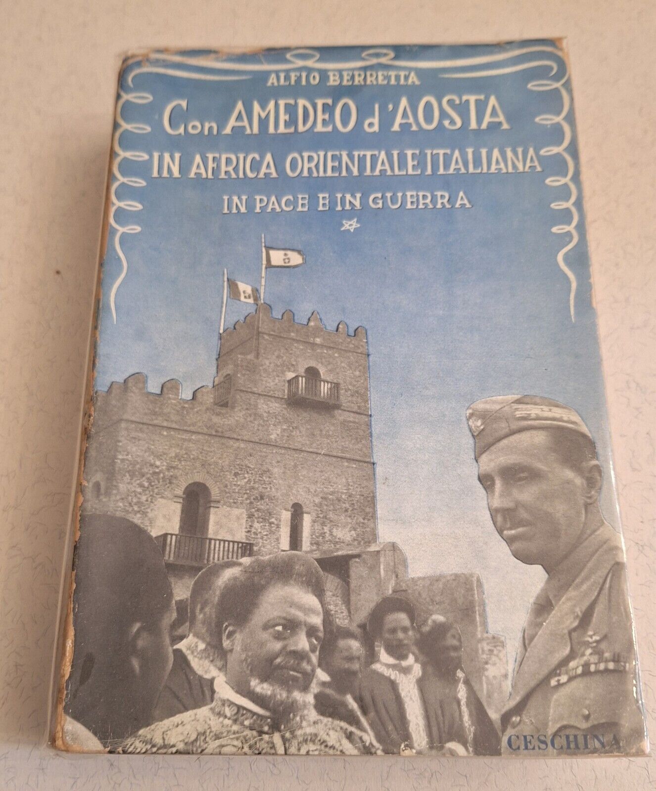 ALFIO BERETTA CON AMEDEO D'AOSTA IN AFRICA ORIENTALE ITALIANA CESCHINA …