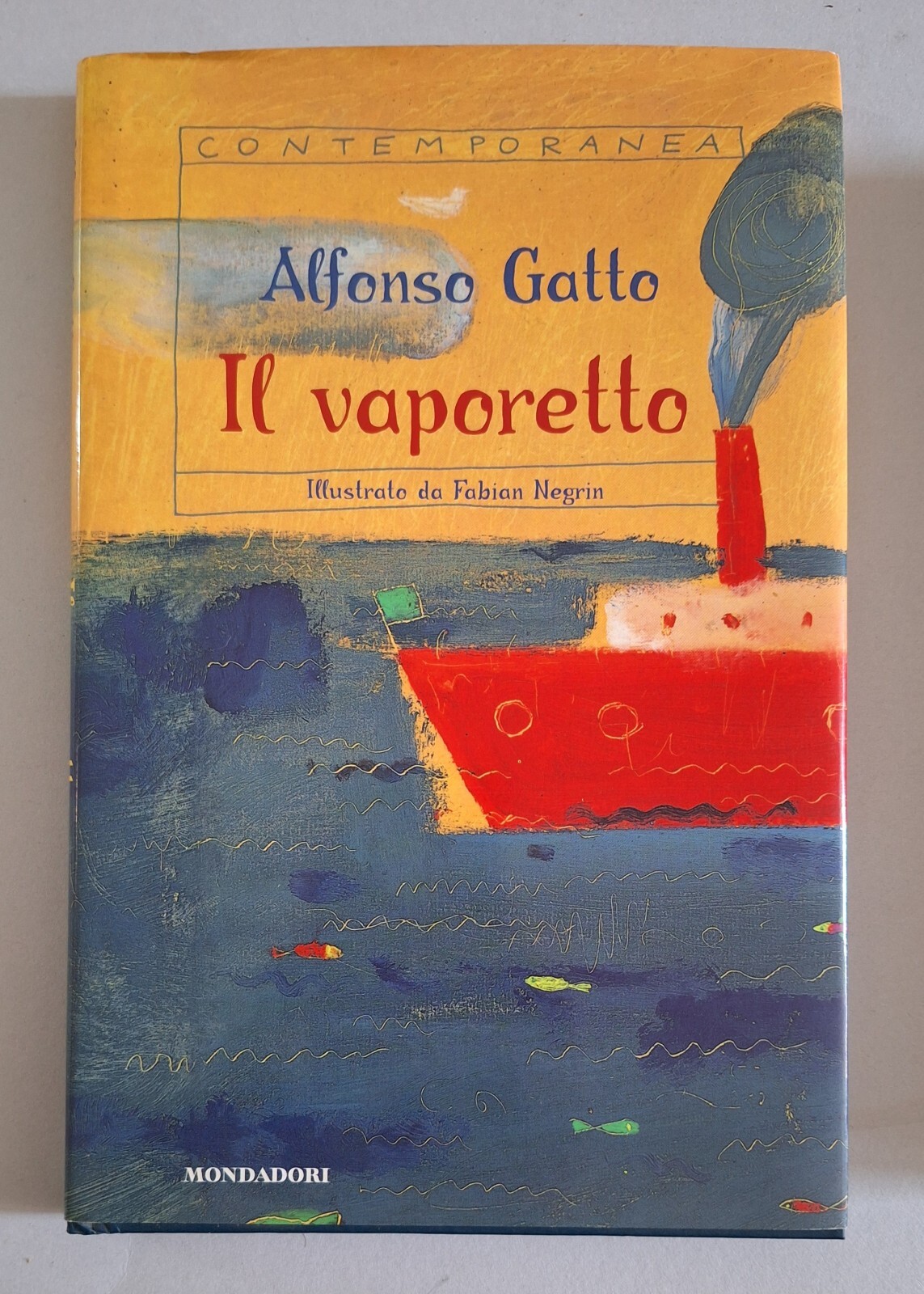 ALFONSO GATTO IL VAPORETTO MONDADORI 2001