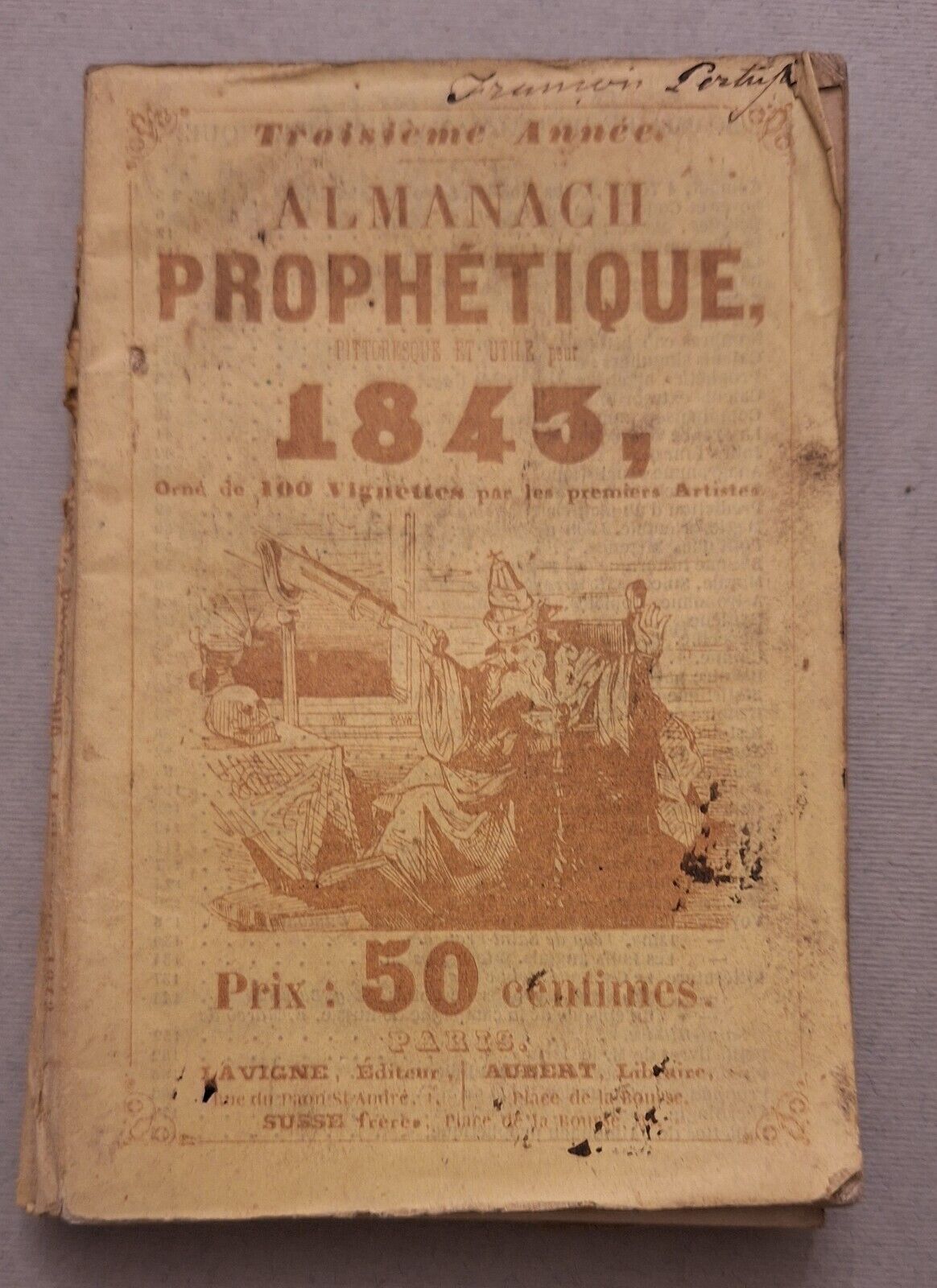 ALMANACH PROPHETIQUE PITTORESQUE ET UTILE POUR 1843 PARIS LAVIGNE AUBERT
