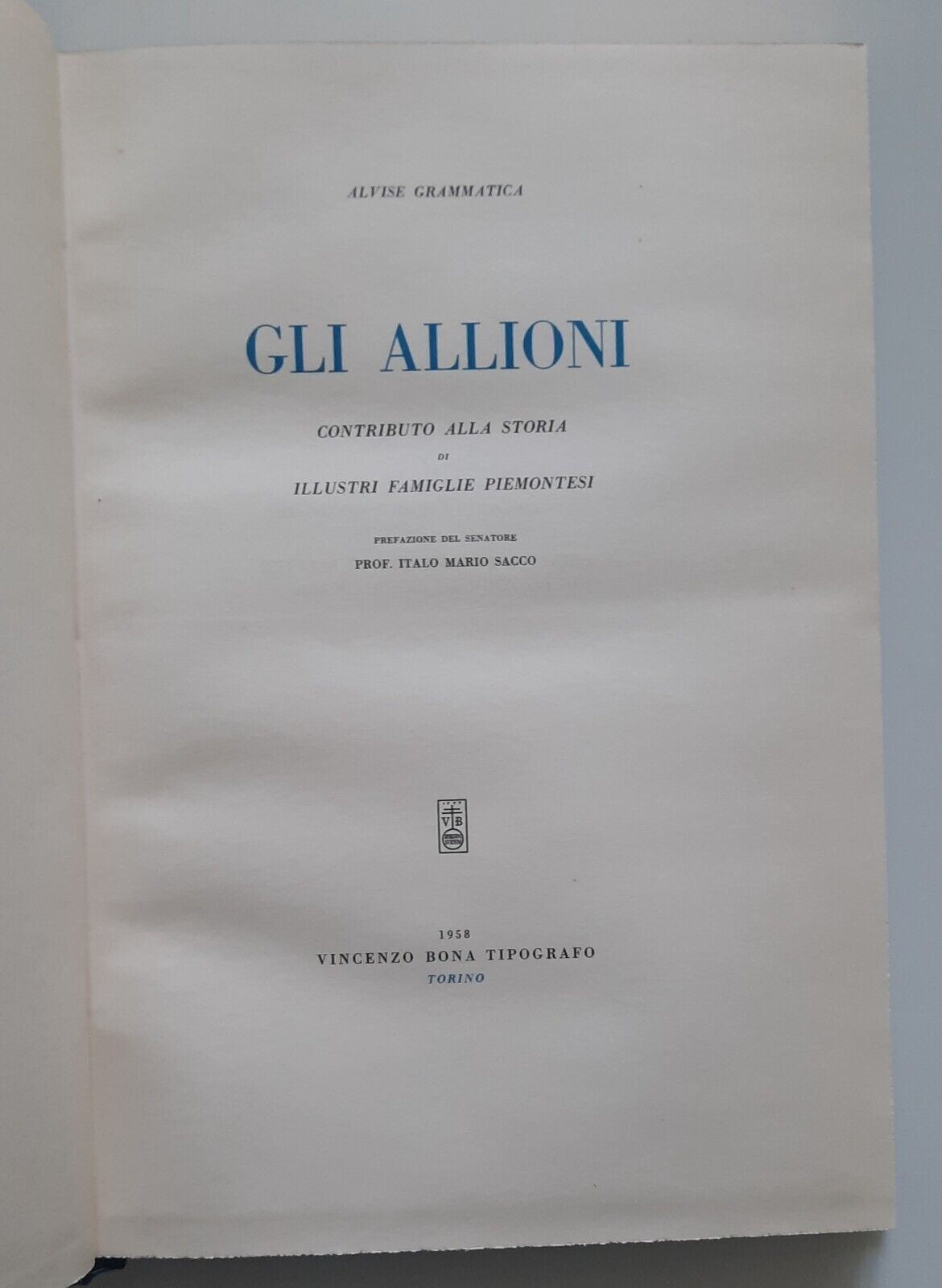 ALVISE GRAMMATICA GLI ALLIONI V. BONA TIP. 1958