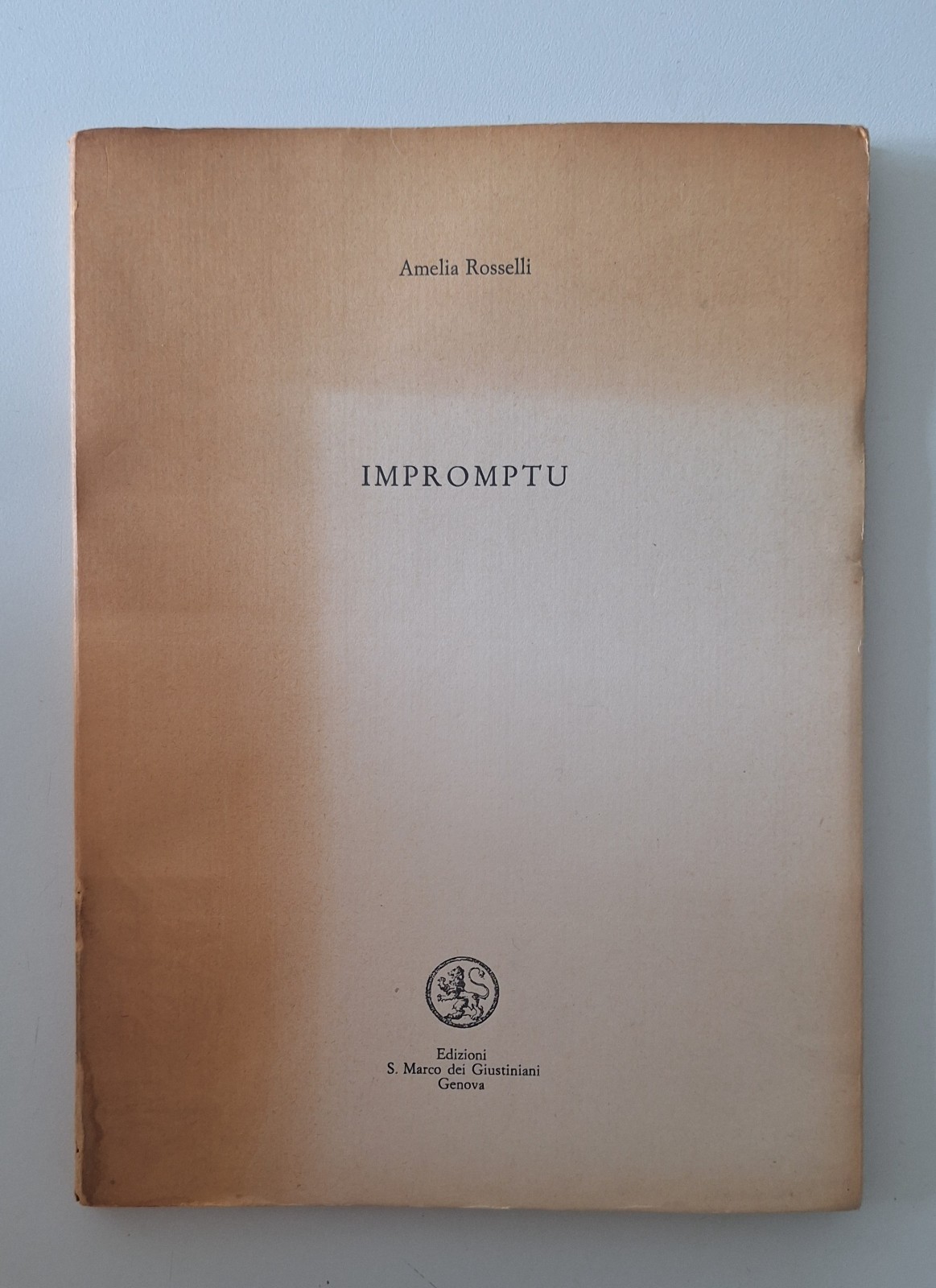 AMELIA ROSSELLI IMPROMPTU ED. S. MARCO DEI GIUSTINIANI 1981