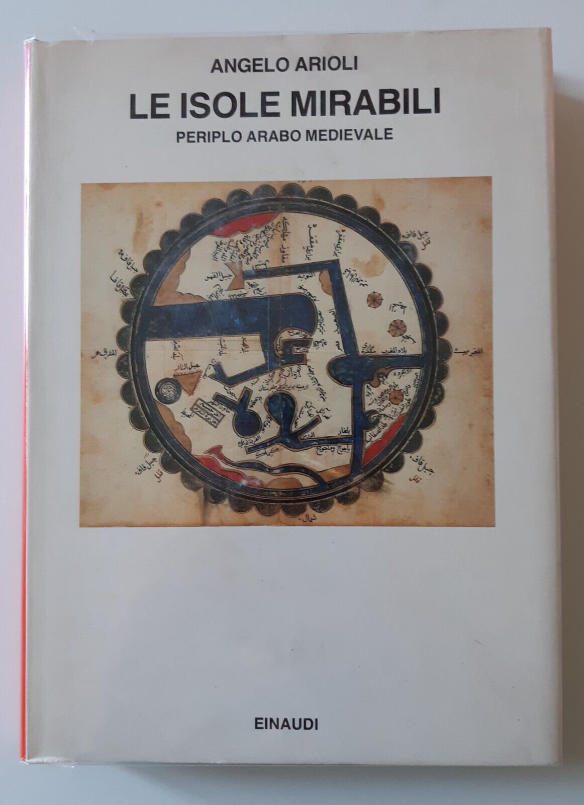 ANGELO ARIOLI LE ISOLE MIRABILI EINAUDI 1989