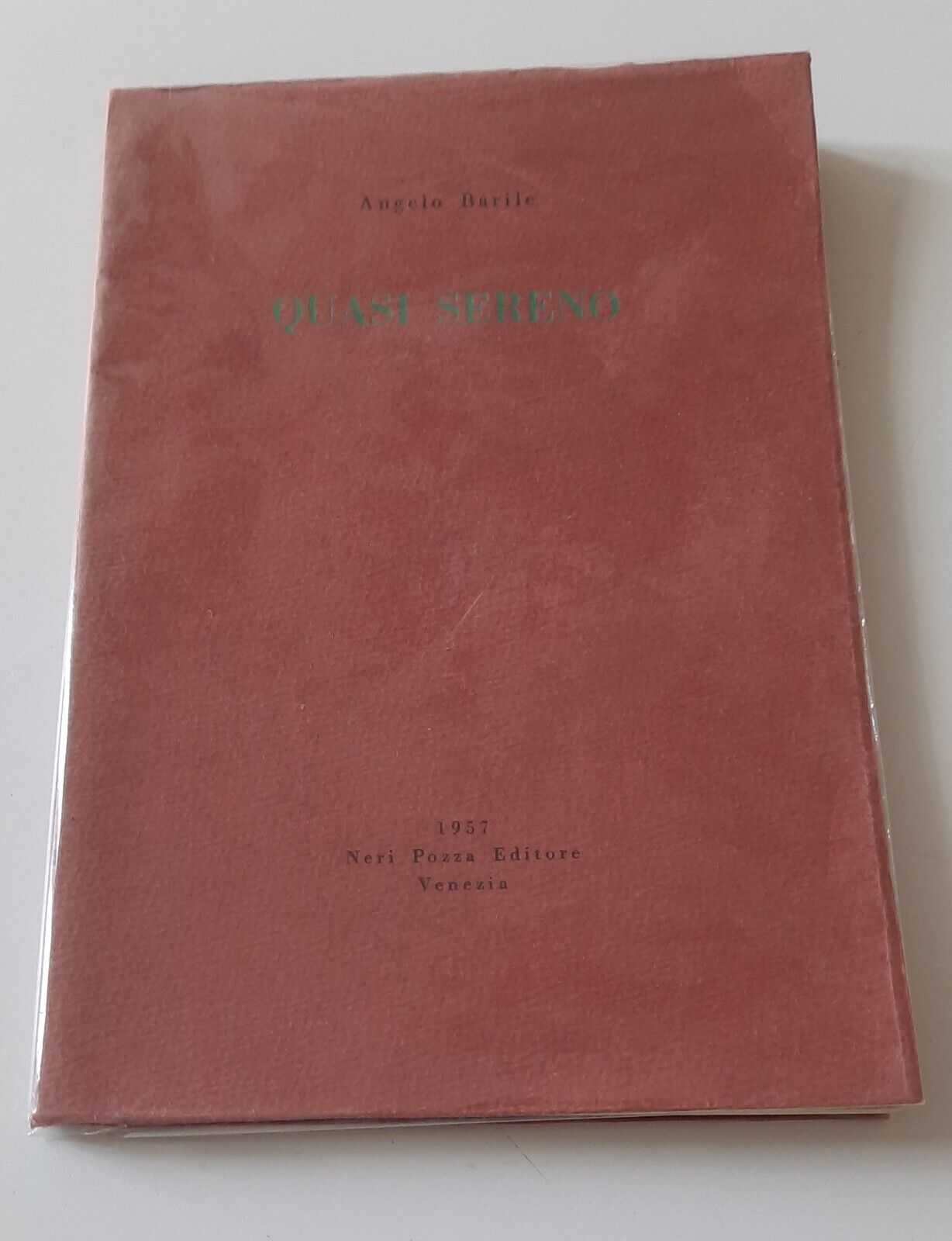 ANGELO BARILE QUASI SERENO NERI POZZA 1957 1° ED.