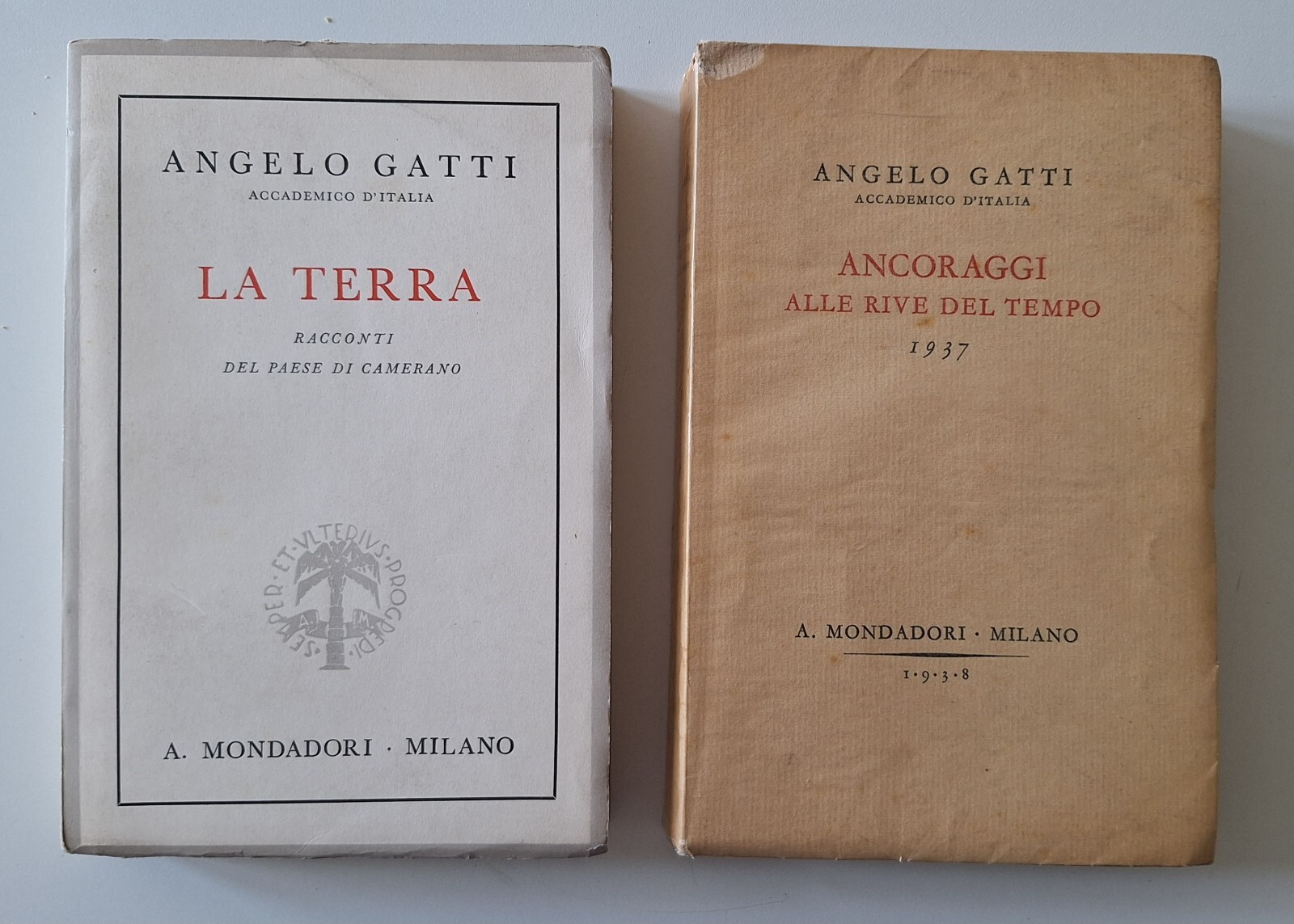 ANGELO GATTI ANCORAGGI / LATERRA MONDADORI 1938 / 1939 AUTOGRAFATI …