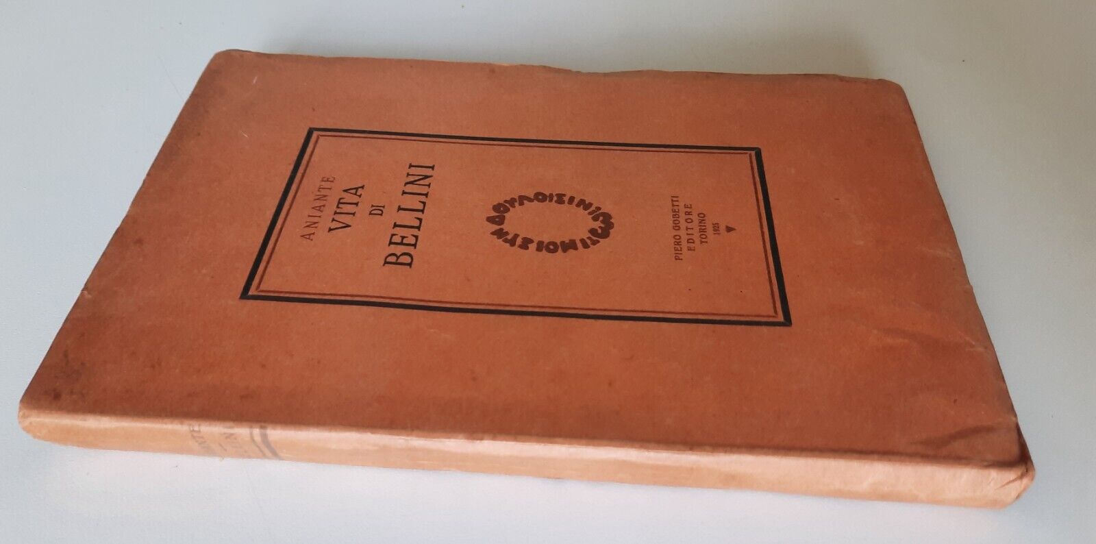 ANIANTE VITA DI BELLINI PIETRO GOBETTI EDITORE 1923