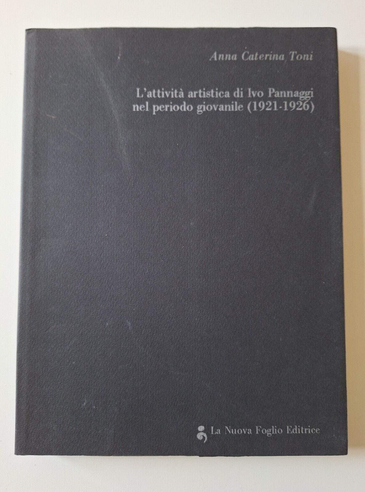 ANNA CATERINA TONI L'ATTIVITA' ARTISTICA DI IVO PANNAGGI NEL PERIODO …
