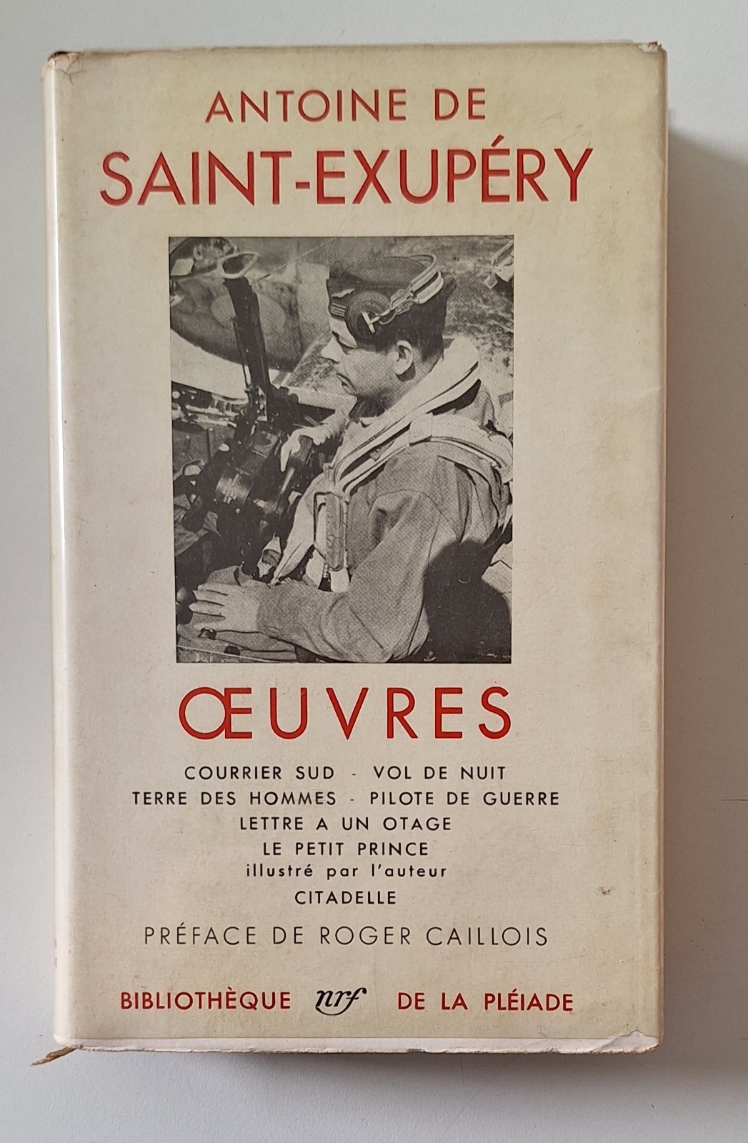 ANTOINE DE SAINT-EXUPERY OEUVRES BIBLIOTHEQUE DE LA PLEIADE 1953