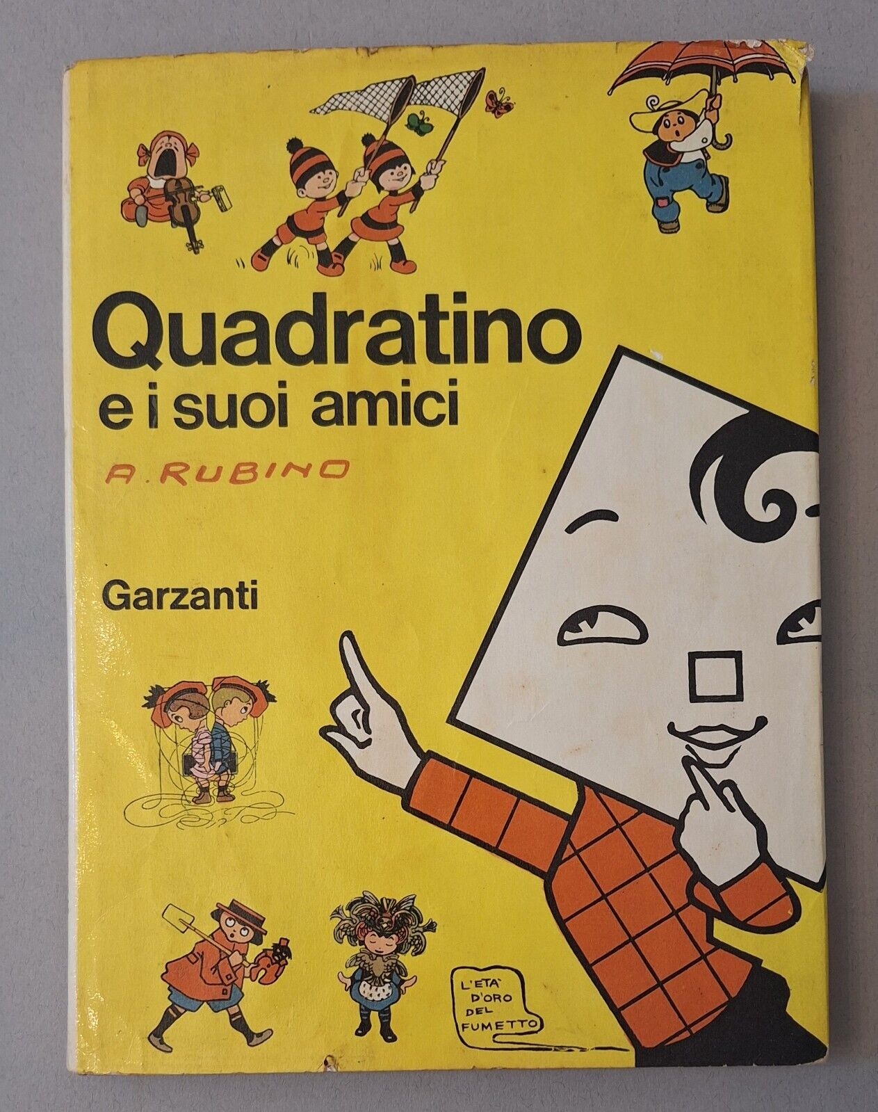 ANTONIO RUBINO QUADRATINO E I SUOI AMICI GARZANTI 1967