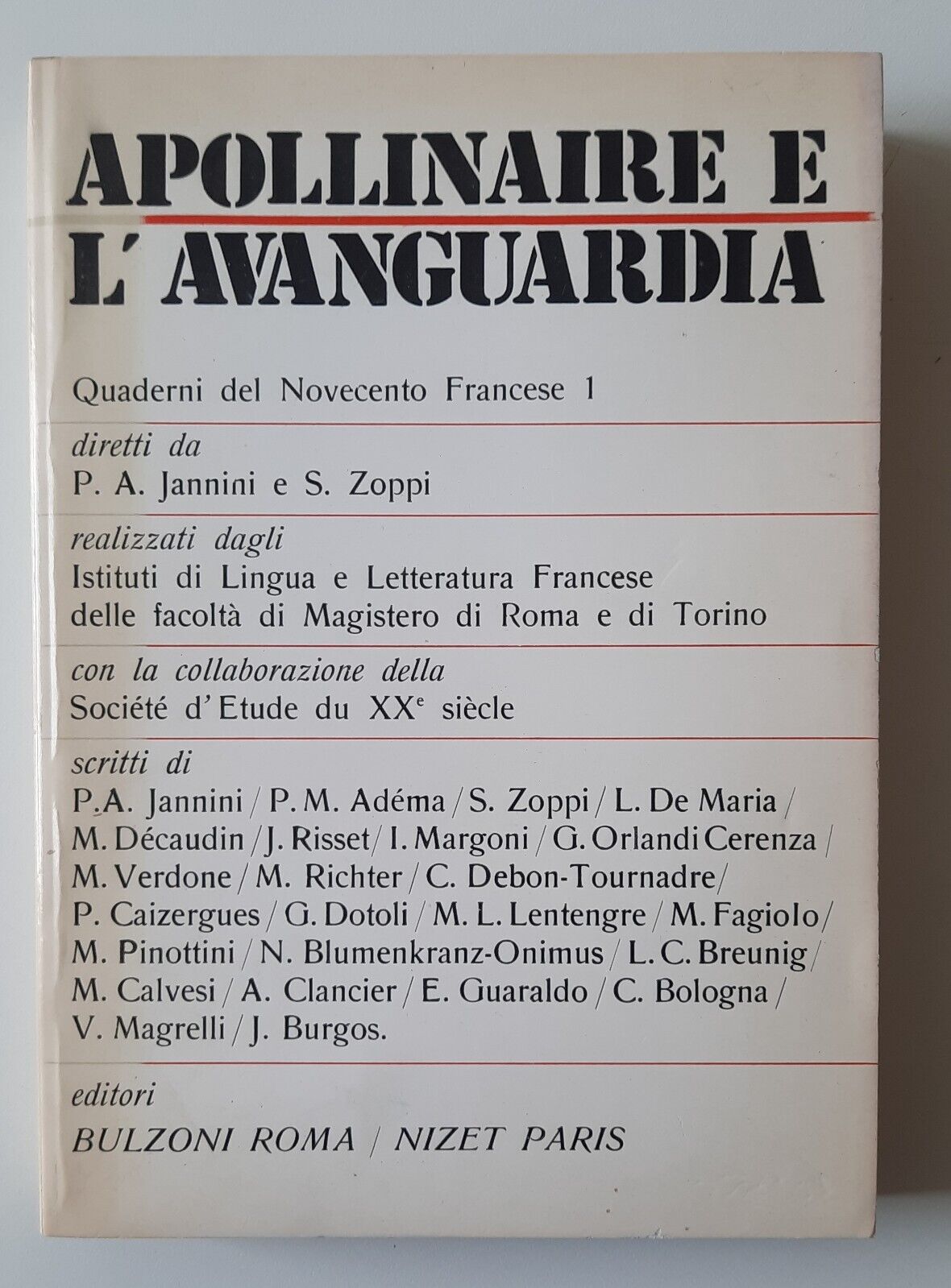 APOLLINAIRE E L'AVANGUARDIA ED. BULZONI / NIZET 1984