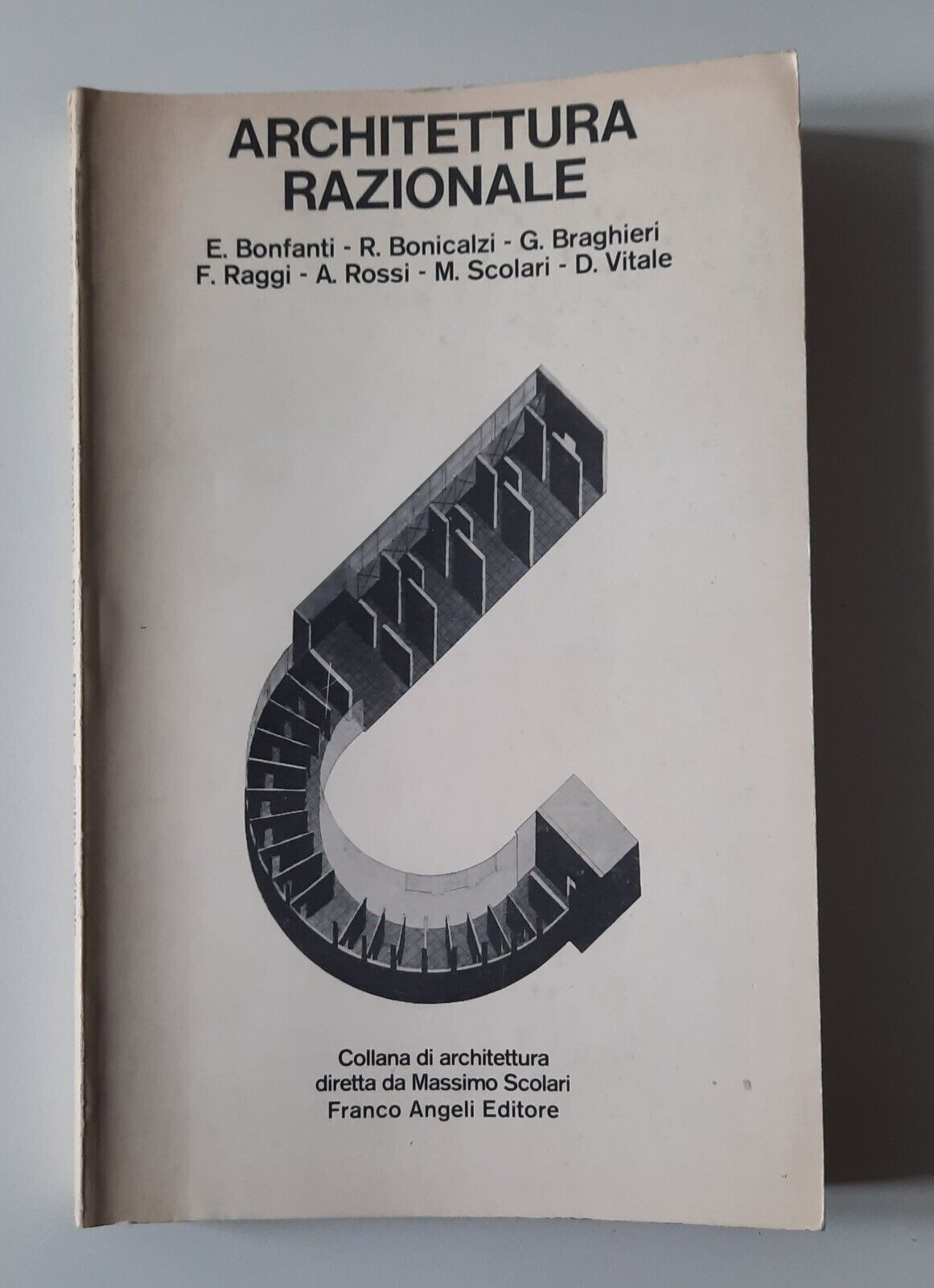 ARCHIETTURA RAZIONALE BONFANTI RAGGI ROSSI VITALE FRANCO ANGELI EDITORE 1981