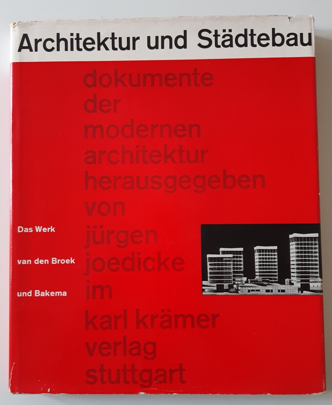 ARCHITEKTUR UND STADTEBAU KARL KRAMER VERLAG 1963