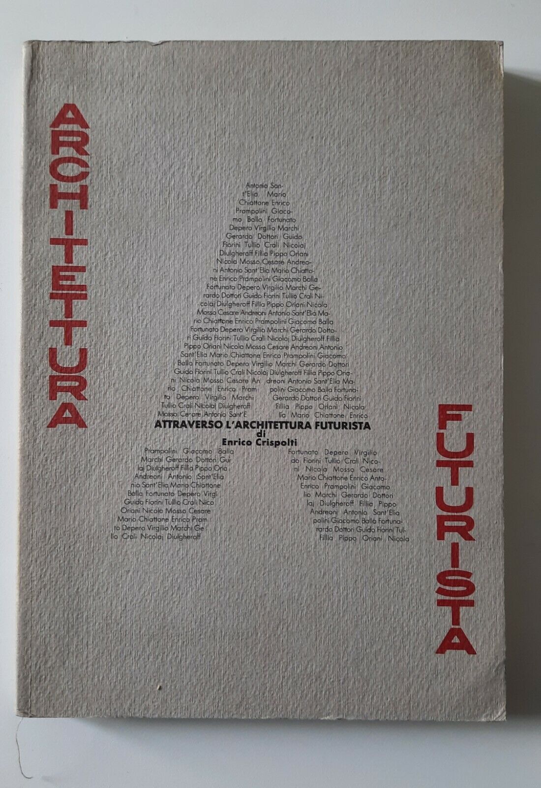 ARCHITETTURA FUTURISTA DI ENRICO CRISPOLTI 1984