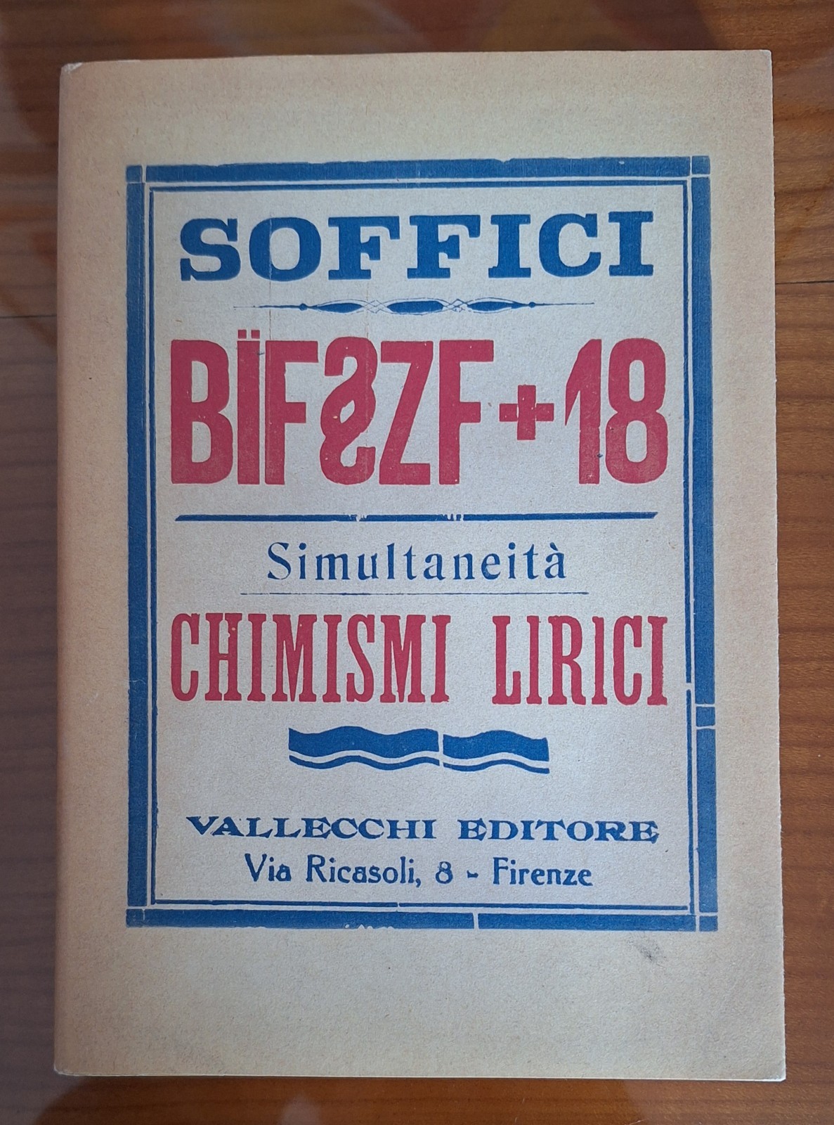 ARDENGO SOFFICI CHIMISMI LIRICI VALLECCHI 2008