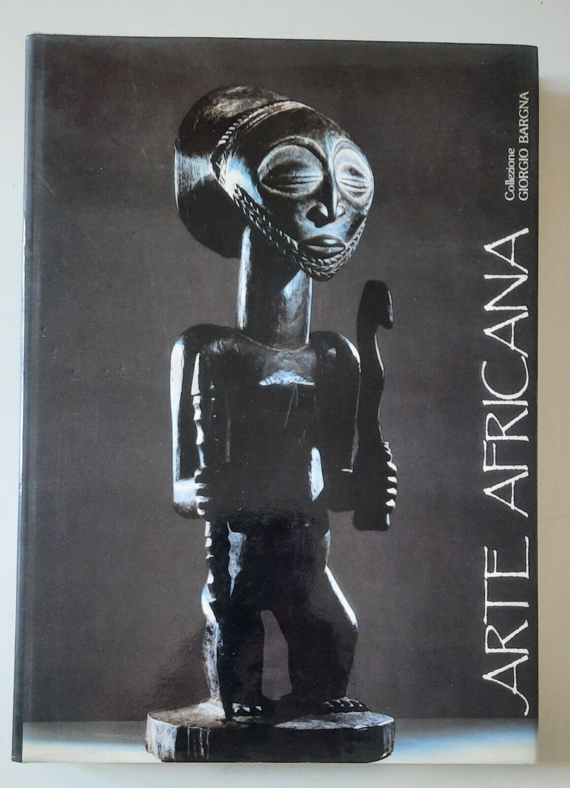 ARTE AFRICANA COLLEZIONE GIORGIO BARGNA 1987