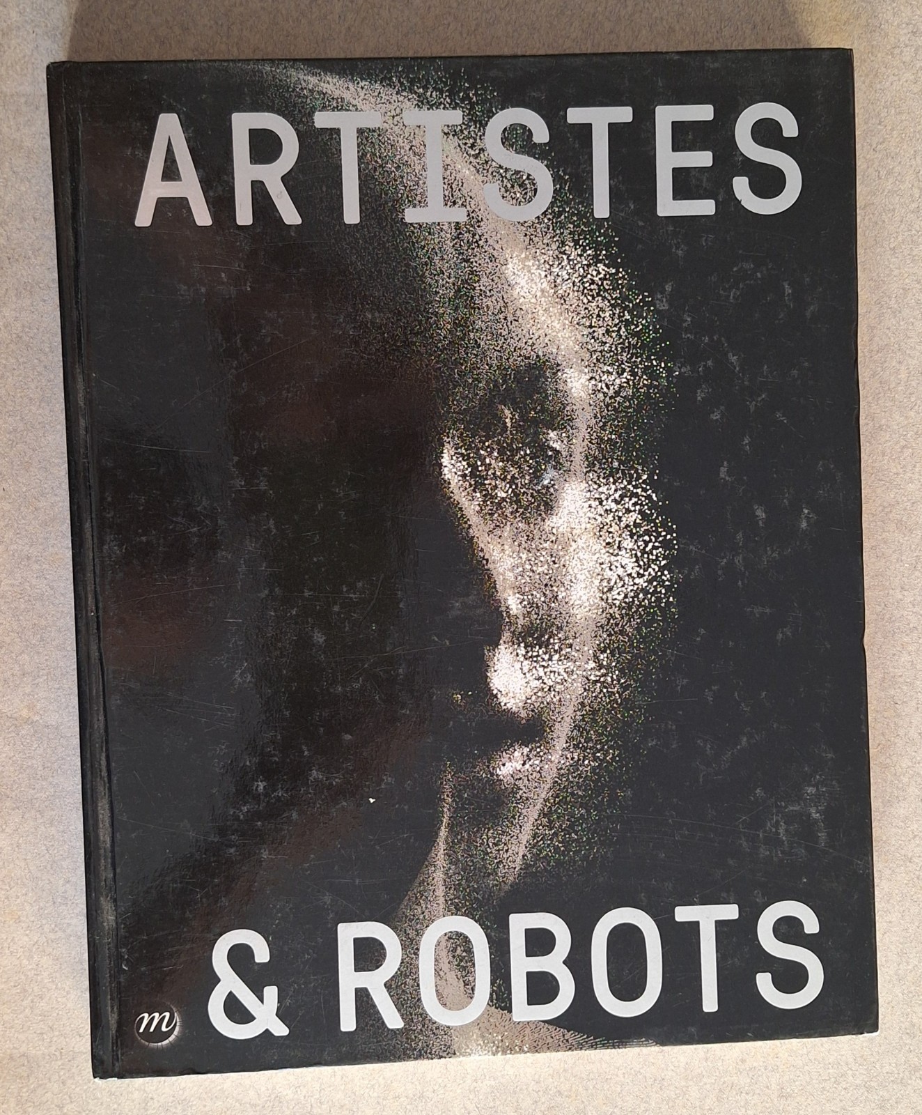 ARTISTES & ROBOTS REUNION DE MUSEES NATIONANAUX GRAND PALAIS 2018