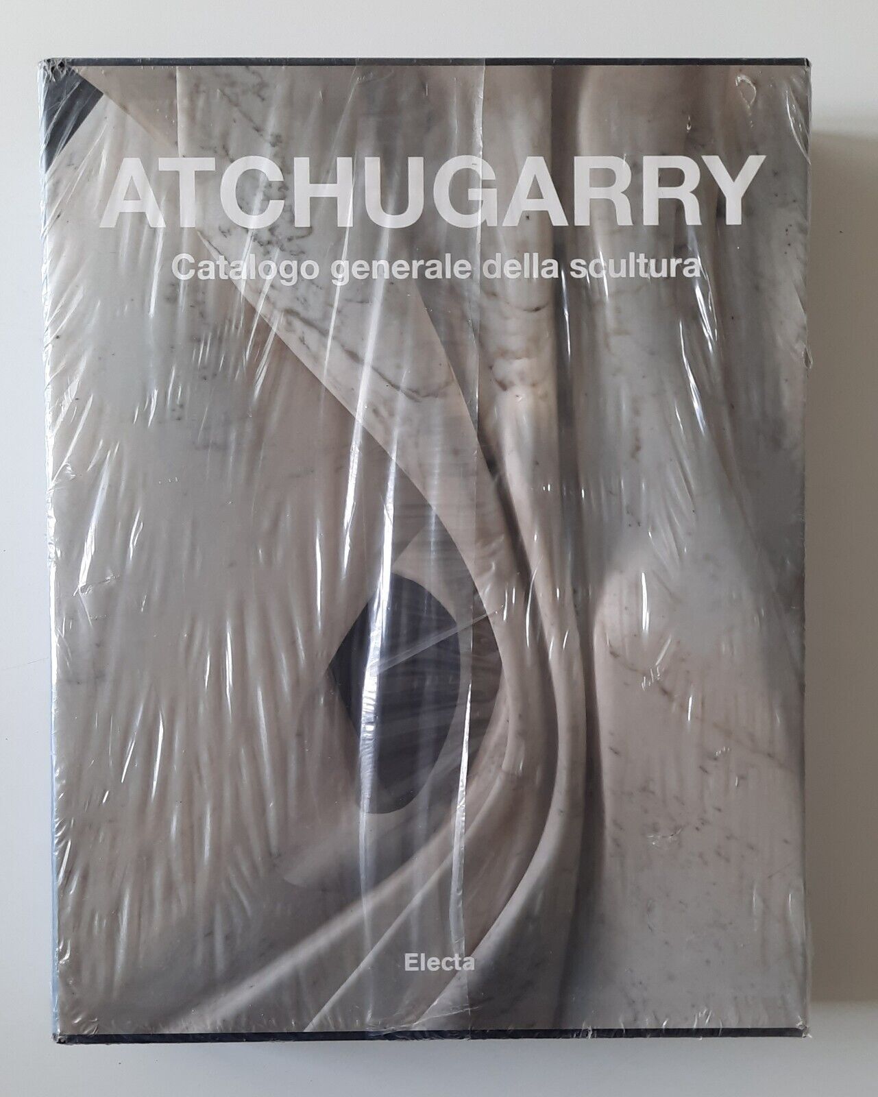 ATCHUGARRY CATALOGO GENERALE DELLA SCULTURA VOL. 1° 1971-2002 ELECTA SIGILLATO