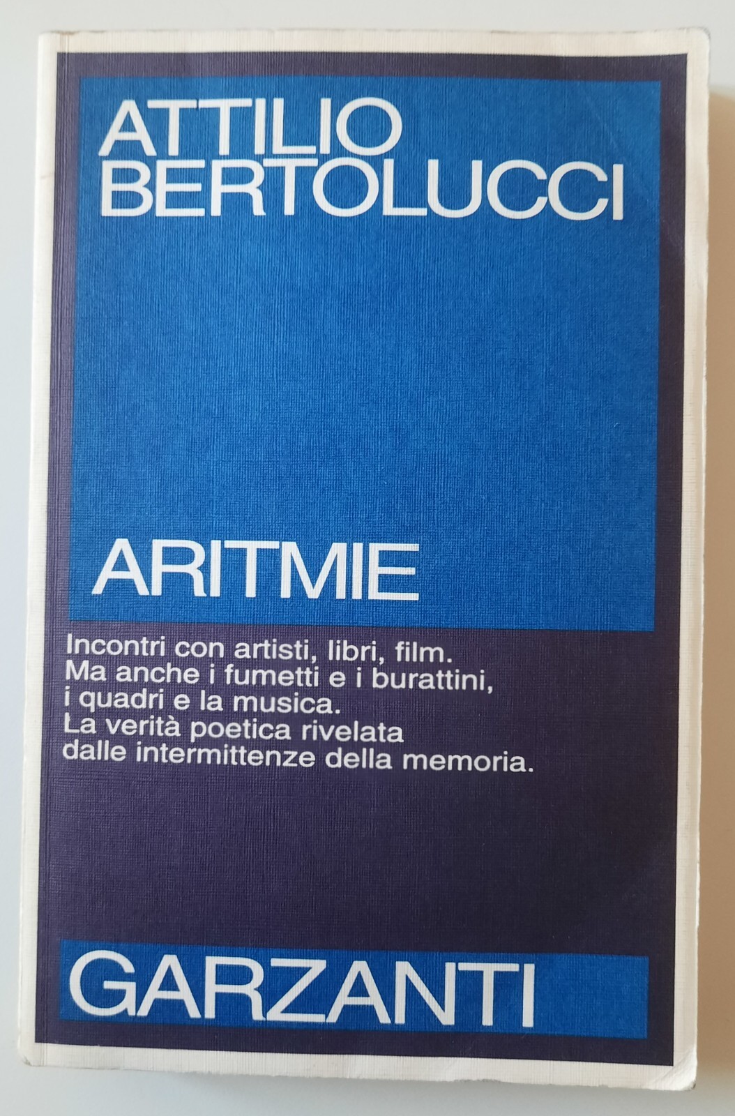ATTILIO BERTOLUCCI ARITMIE GARZANTI 1991 1° ED. AUTOGRAFATO
