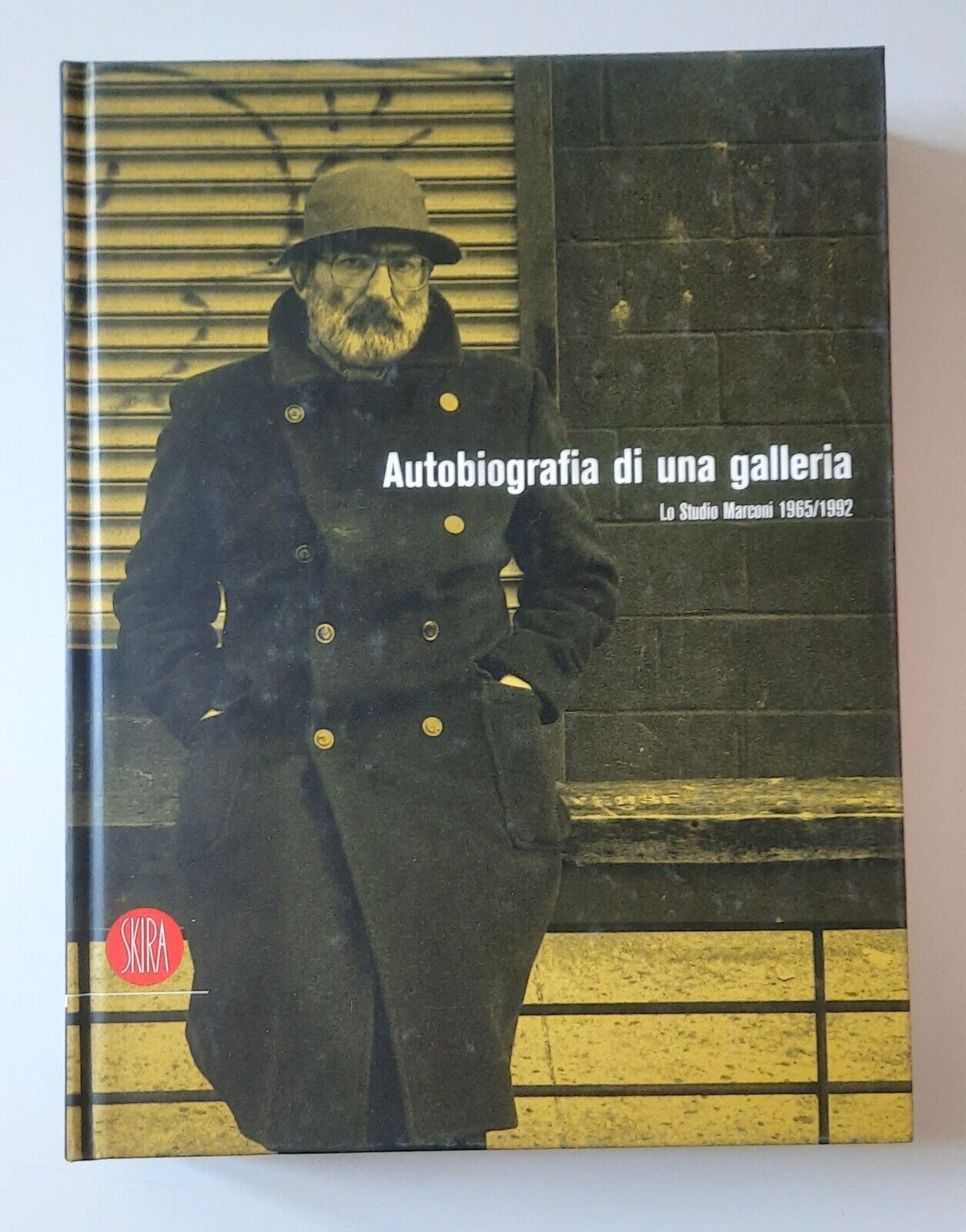 AUTOBIOGRAFIA DI UNA GALLERIA LO STUDIO MARCONI 1965/1982 SKIRA 2004