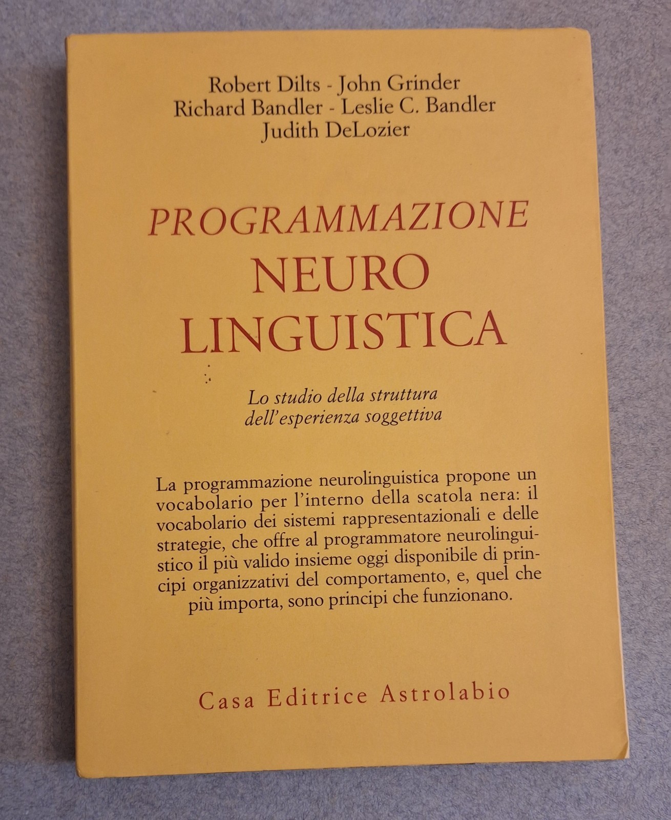 AUTORI VARI PROGRAMMAZIONE NEURO LINGUISTICA ASTROLABIO 1982